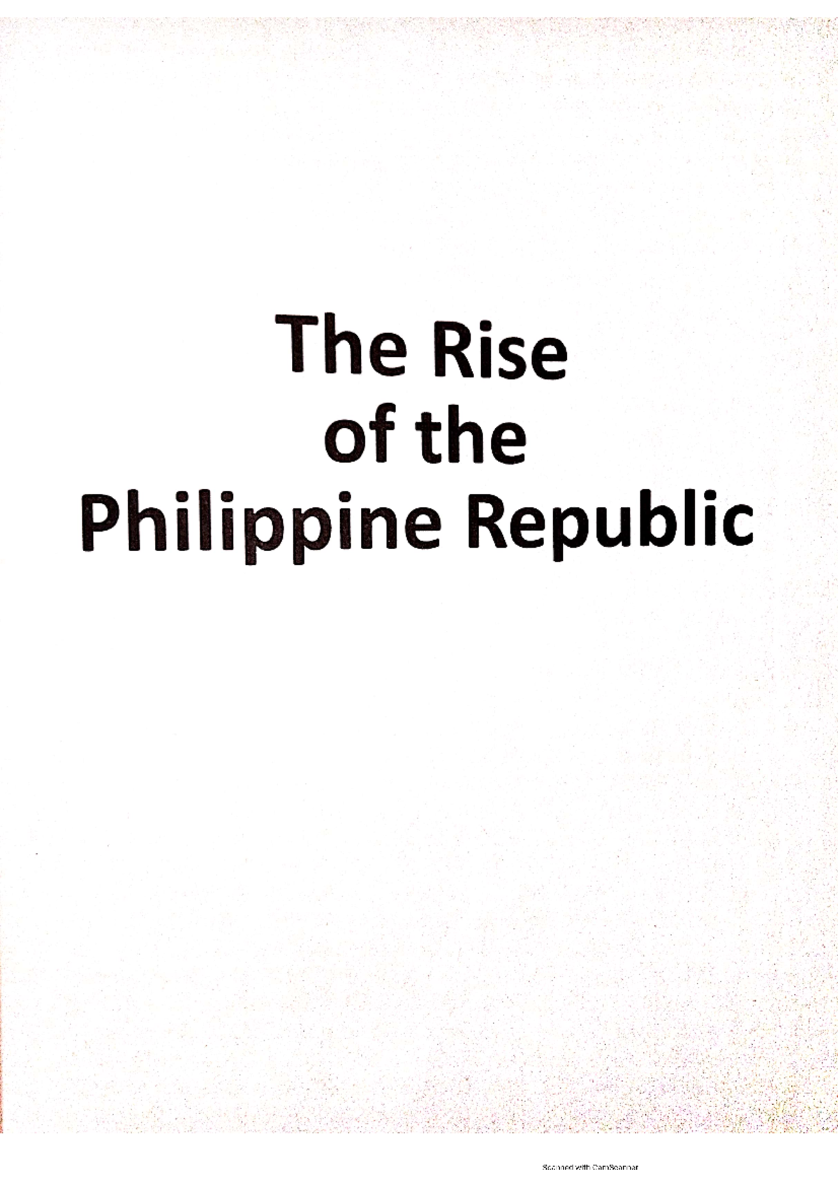 The Rise Of The Philippine Republic Chapter 12 Philippine History 