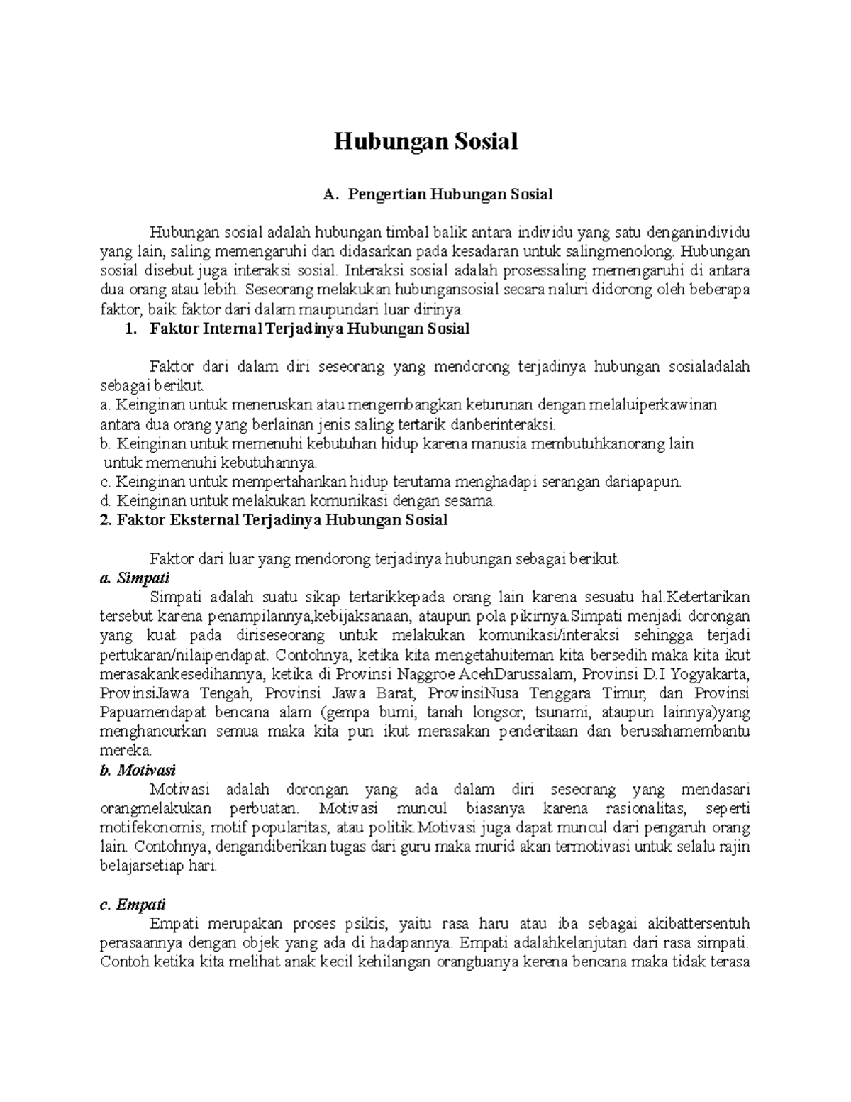 Hubungan Sosial Pengertian Hubungan Sosial Hubungan sosial adalah