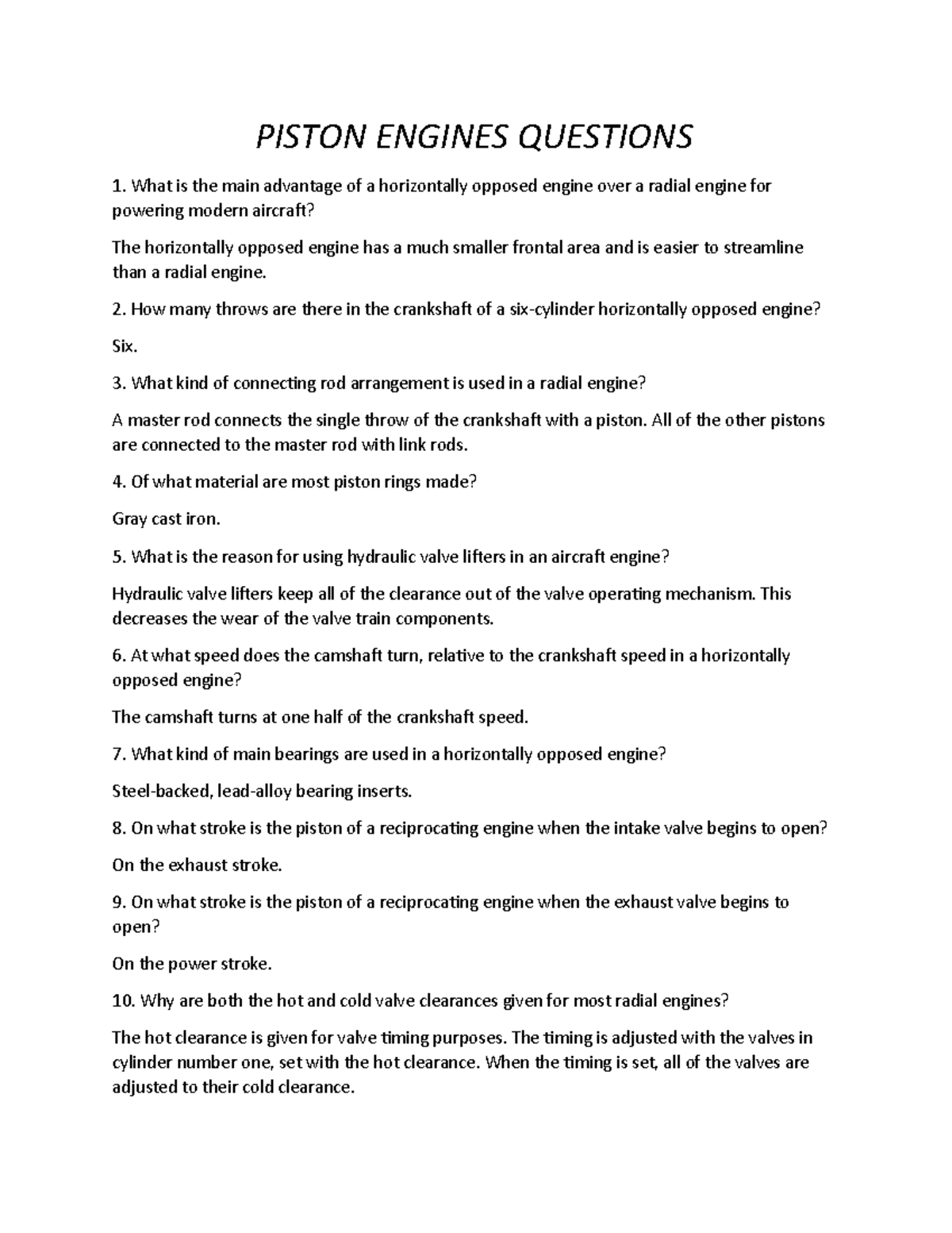 Piston Engines Questions PISTON ENGINES QUESTIONS 1. What is the main