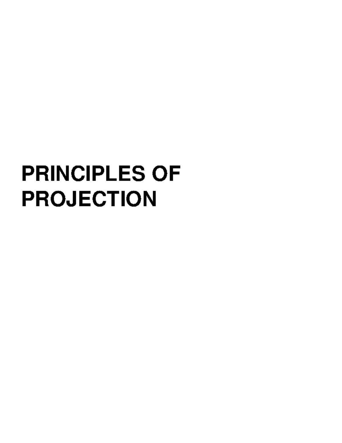 Engineering graphics PRINCIPLES OF PROJECTION ORTHOGRAPHIC