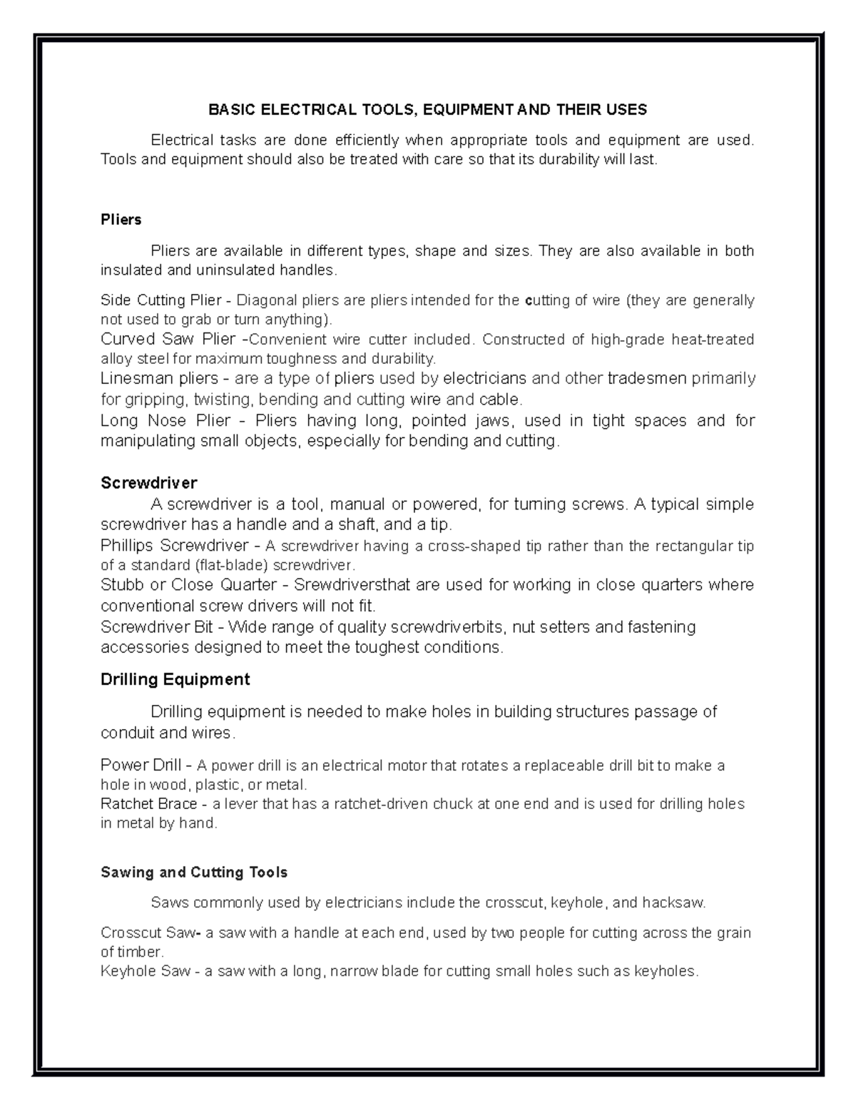 Basic Electrical Tools, Equipments and uses BASIC ELECTRICAL TOOLS