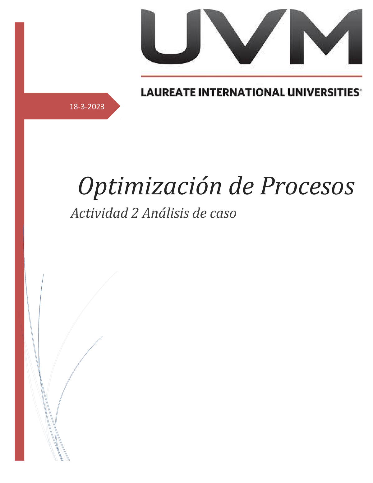 A2 EQ12 - Actividad 2 - 18-3- Optimización De Procesos Actividad 2 ...