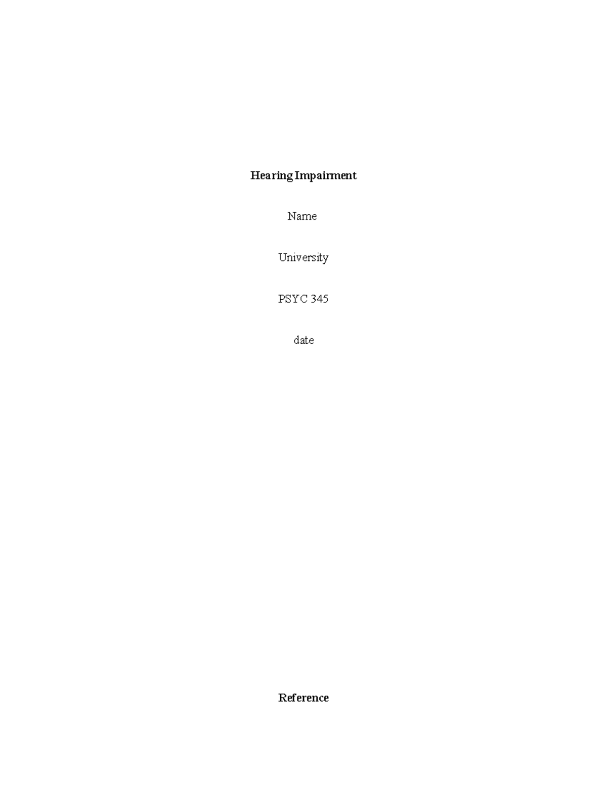 Title and Reference Assignment - Hearing Impairment Name University ...