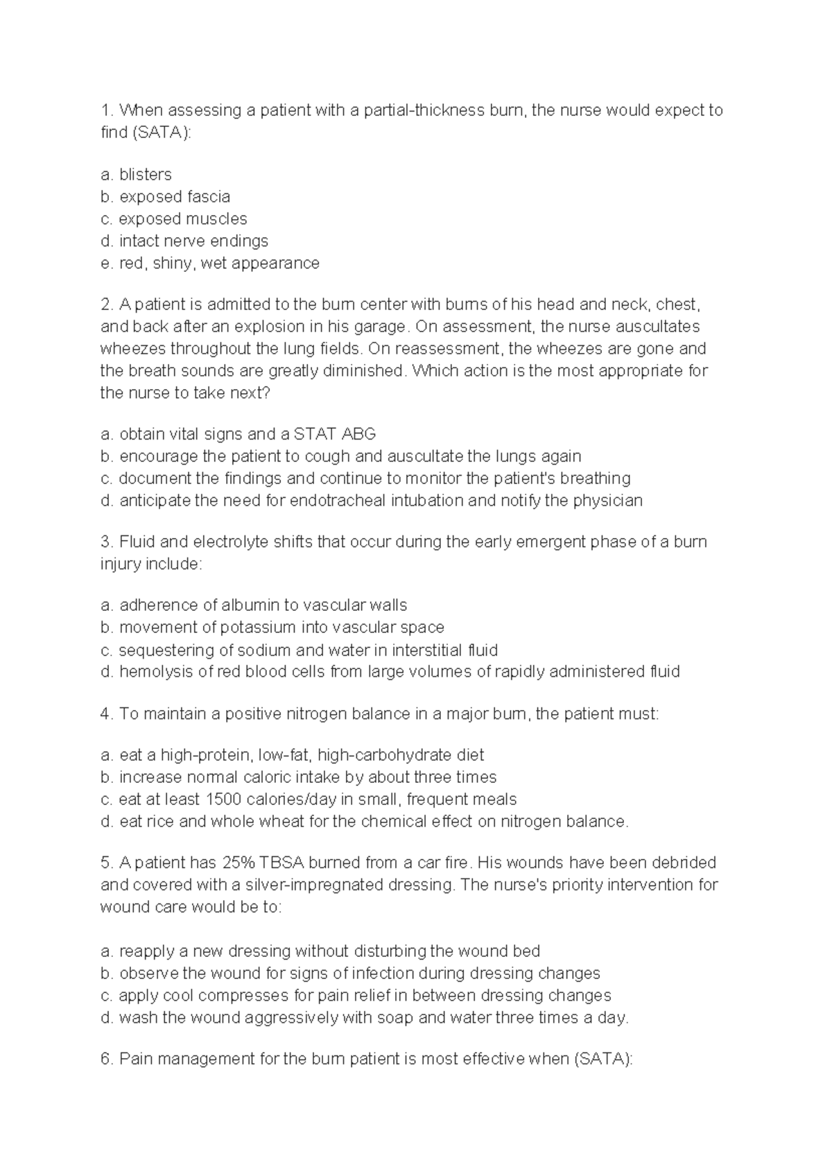 Burns Practice Questions - When assessing a patient with a partial ...