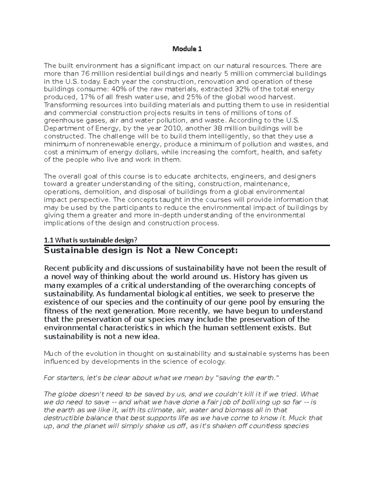 Module 1 - course material - Module 1 The built environment has a ...