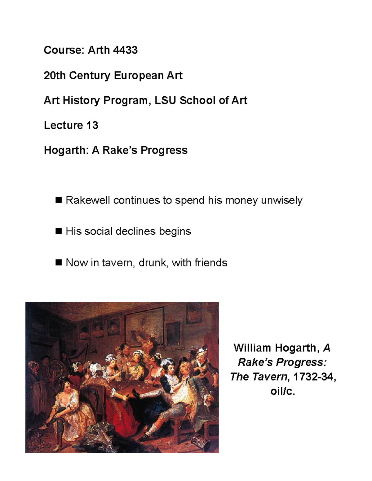 Hogarth A Rake’s Progress - Course: Arth 4433 20th Century European Art ...