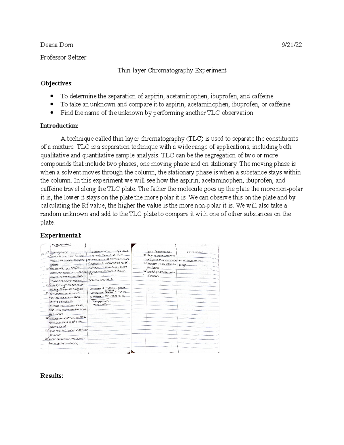 ThinLayer Chromatography lab report Deana Dorn 9/21/ Professor