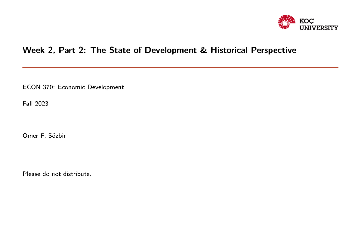 Slides Fall 23 Week2 Lec2 - Week 2, Part 2: The State Of Development ...