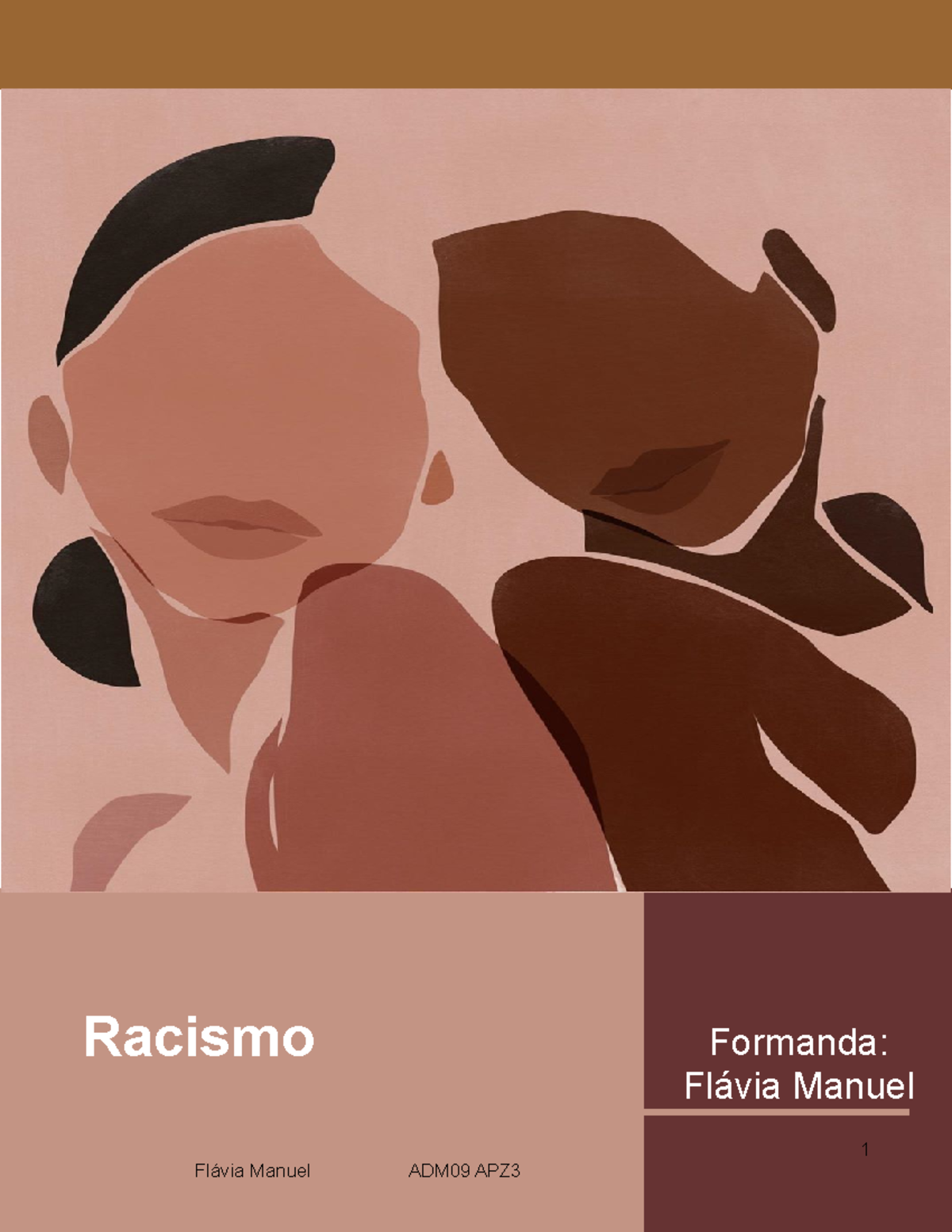 Trabalho sobre racismo - 1 Formanda: Flávia Manuel Racismo Índice O que ...