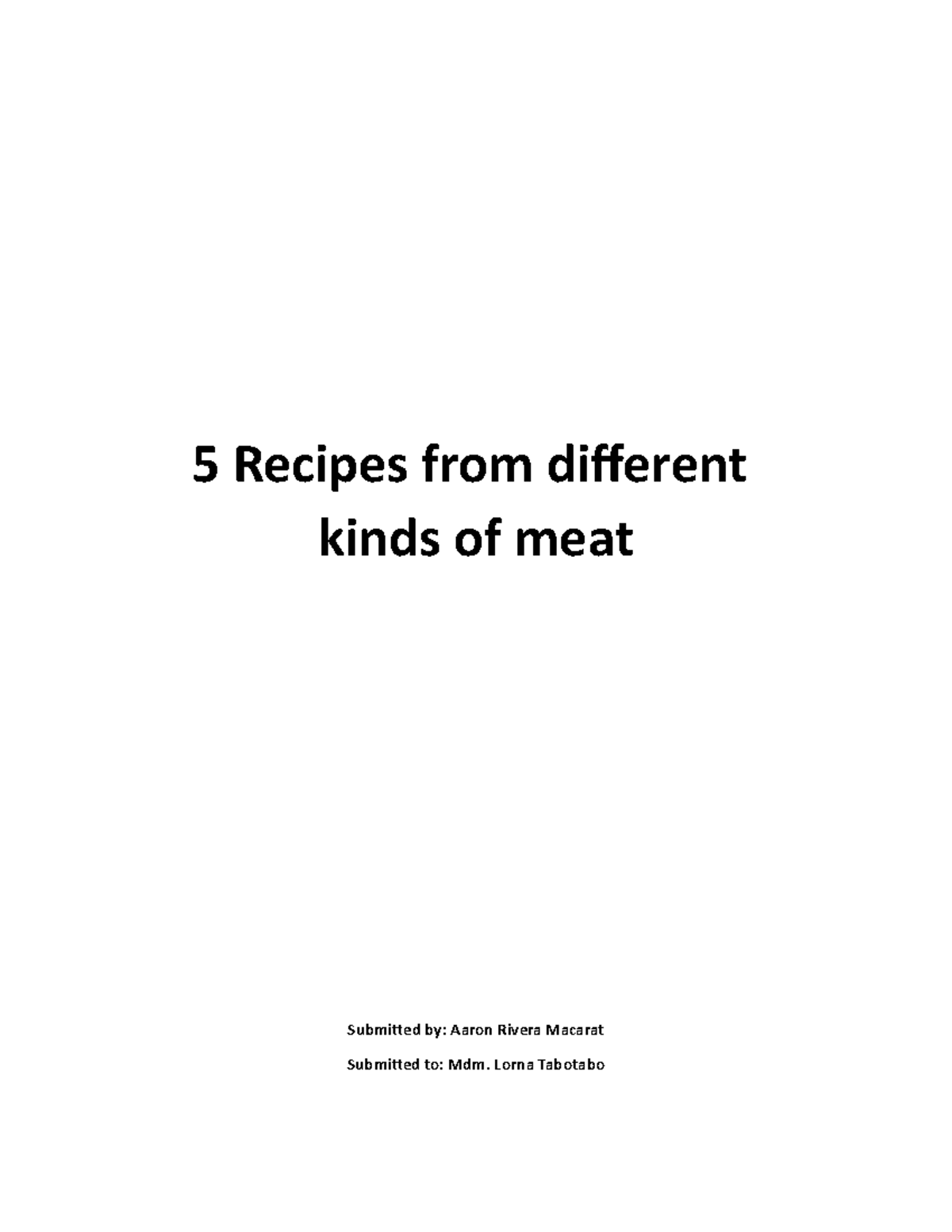 5 Recipes from the different kinds of meat 5 Recipes from different