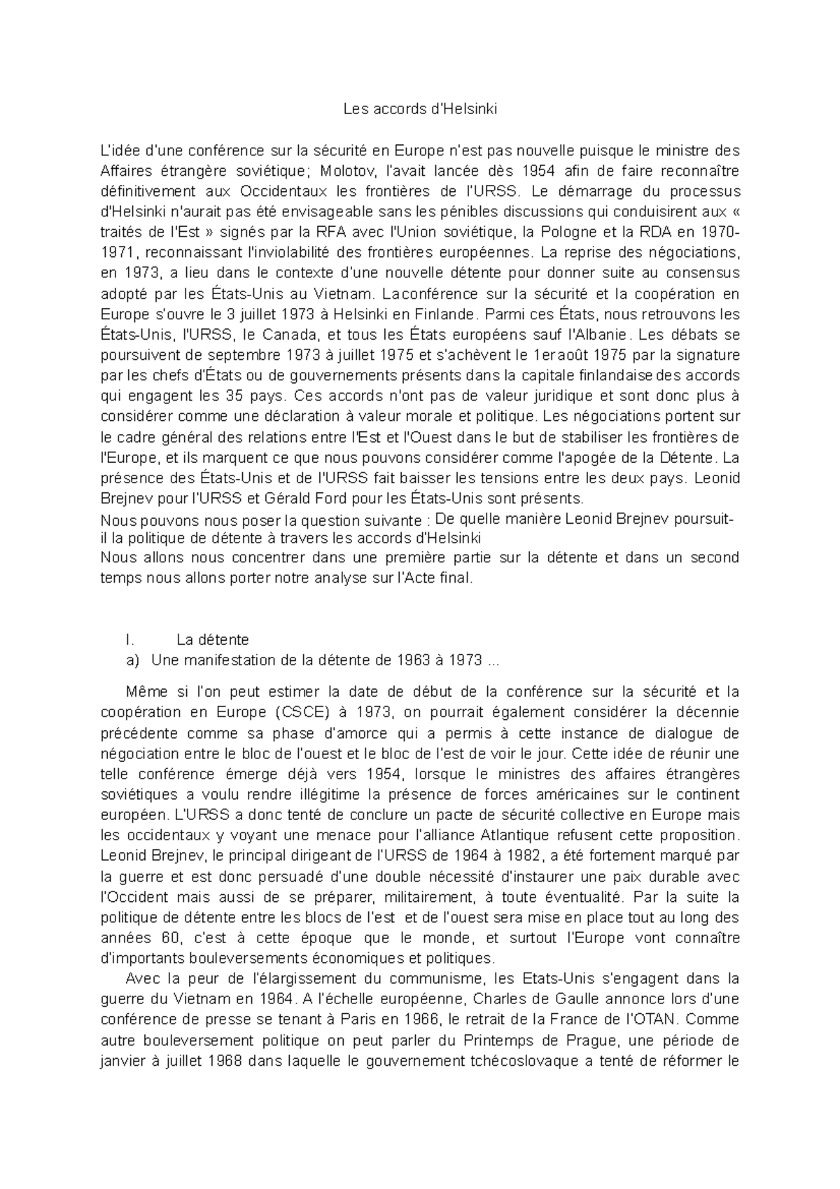 Exposé sur les accords D'Helsinki Les accords d’Helsinki L’idée d’une