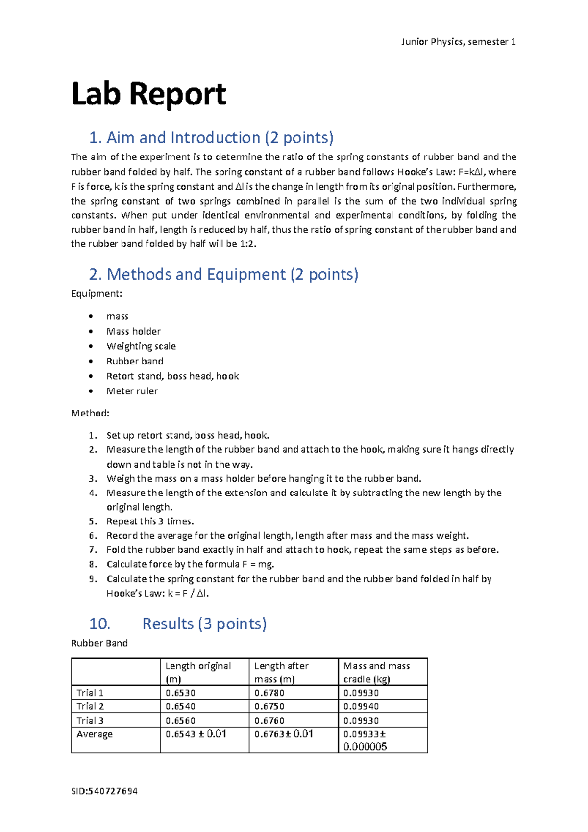 Lab Report - Junior Physics, semester 1 SID: 540727694 Lab Report 1 ...