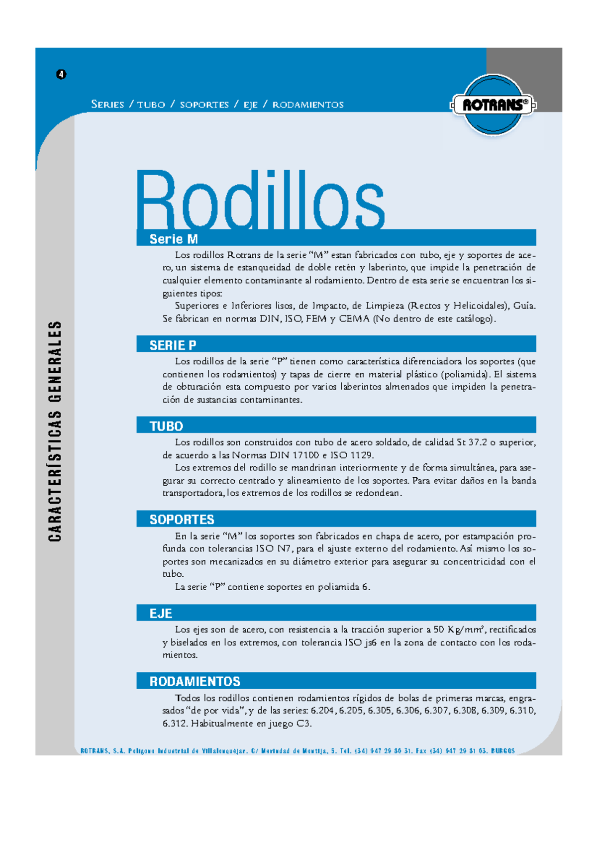 Rodillos-rotrans(1) - C A R A C T E R Í S T I C A S G E N E R A L E S ...