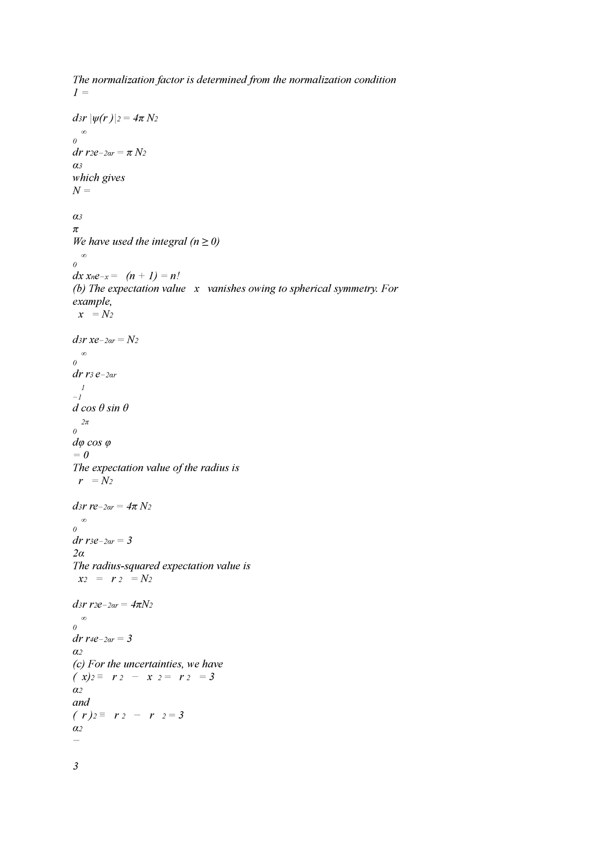 The normalization factor is determined from the normalization condition ...