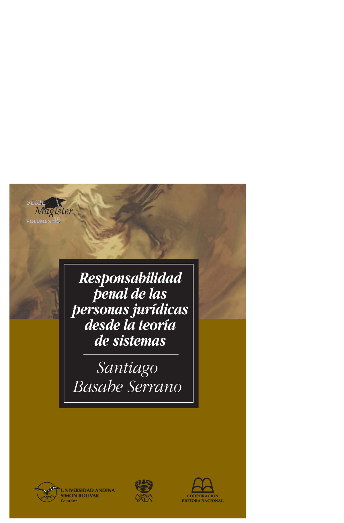 La Responsabilidad Penal De Las Personas 4545 Santiago Basabe Serrano