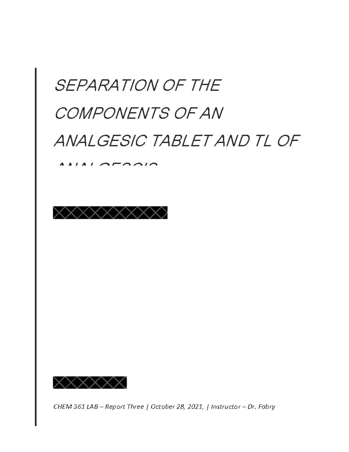 Separation OF THE Components OF AN Analgesic Tablet AND TL OF