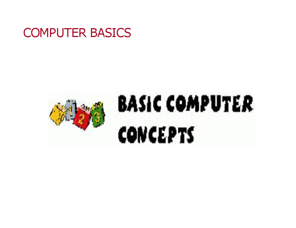 Computer-Basics - computer basics 2 - COMPUTER BASICS What is a ...