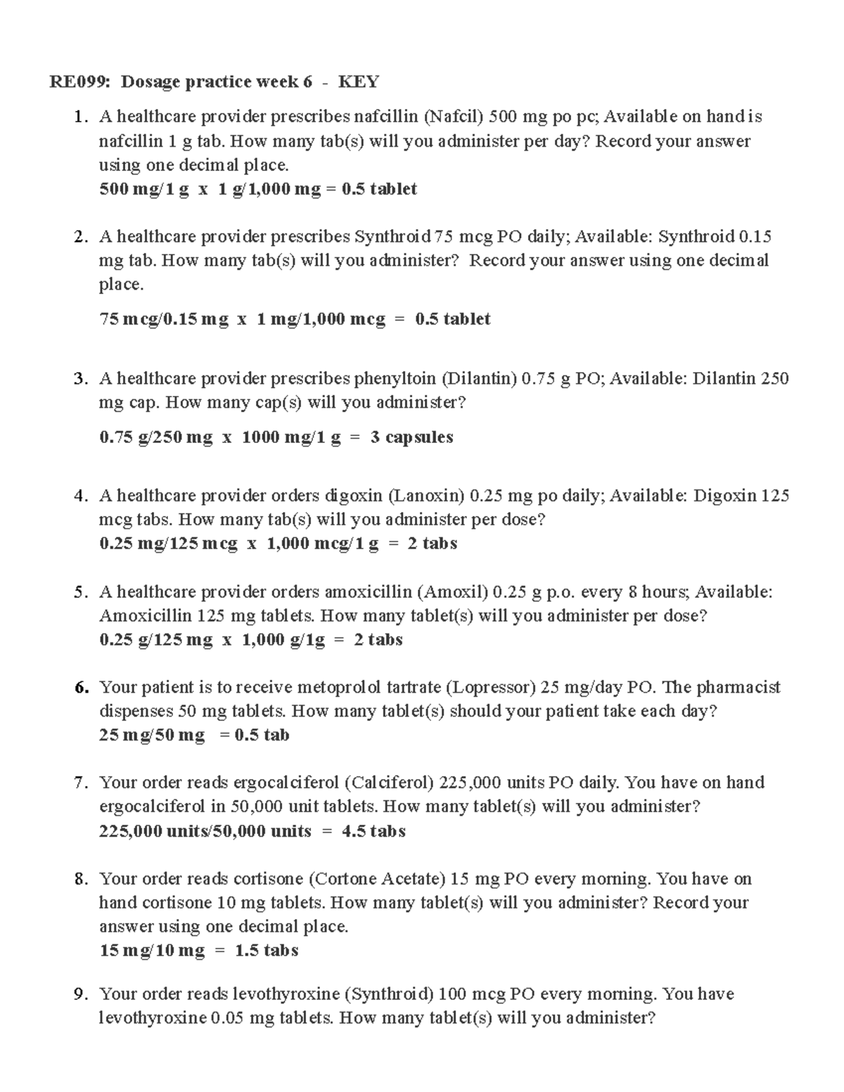 Dosage calculation practice Week 6 KEY-1 - RE099: Dosage practice week ...