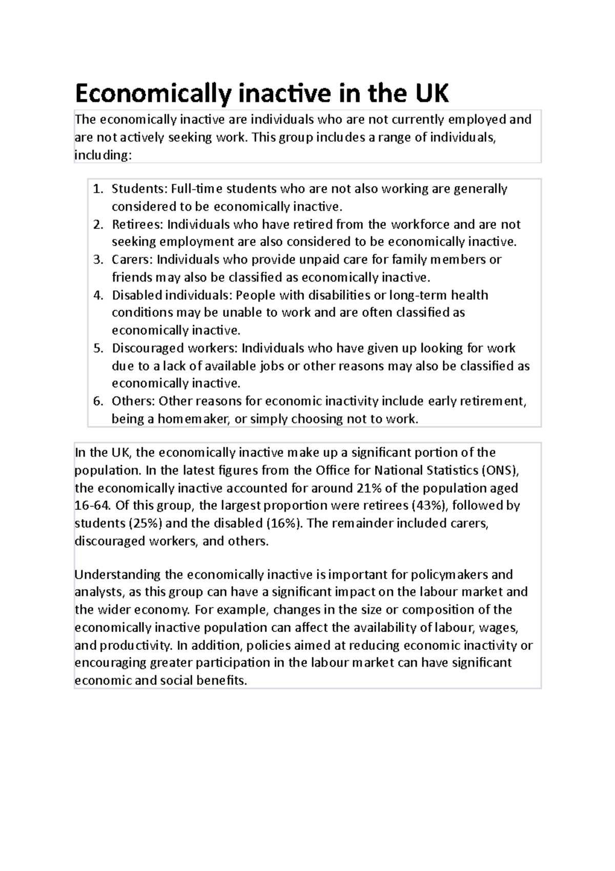 Economically inactive in the UK - This group includes a range of ...