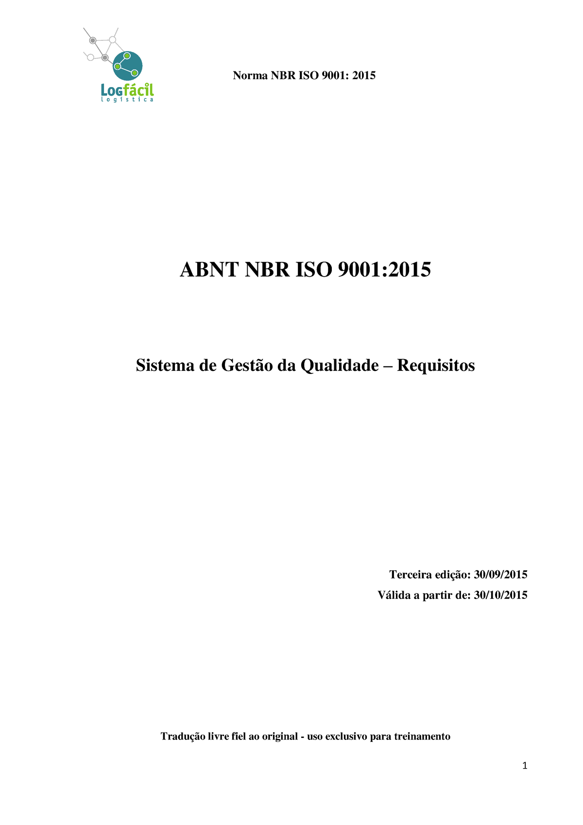 Iso 90012015 Completa Documentação Da Iso Abnt Nbr Iso 9001 Sistema De Gestão Da Qualidade 1263