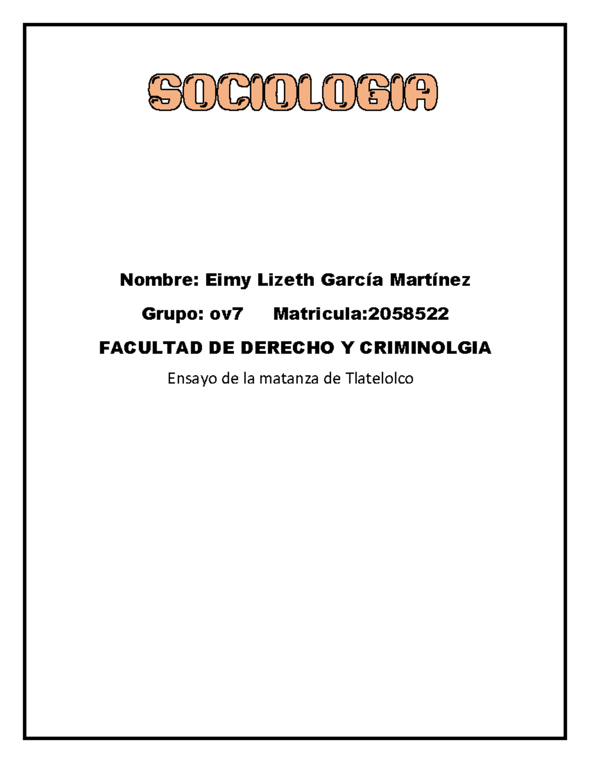 ELGM Matanza DE Tlatelolco - Nombre: Eimy Lizeth García Martínez Grupo ...