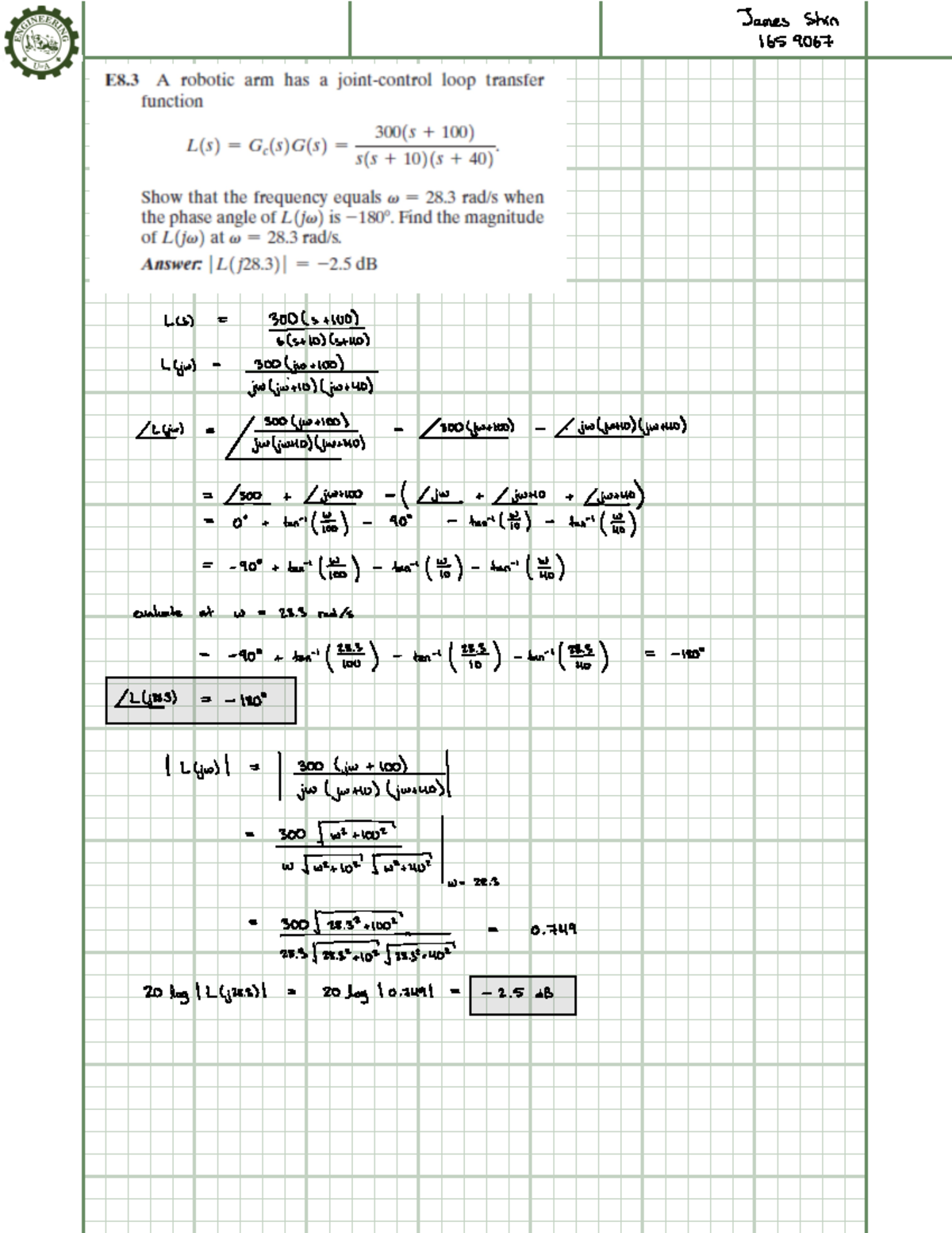 ECE 360 A5 - control systems - James Shin 1659067 L(S) = L(jw) = 300 ...