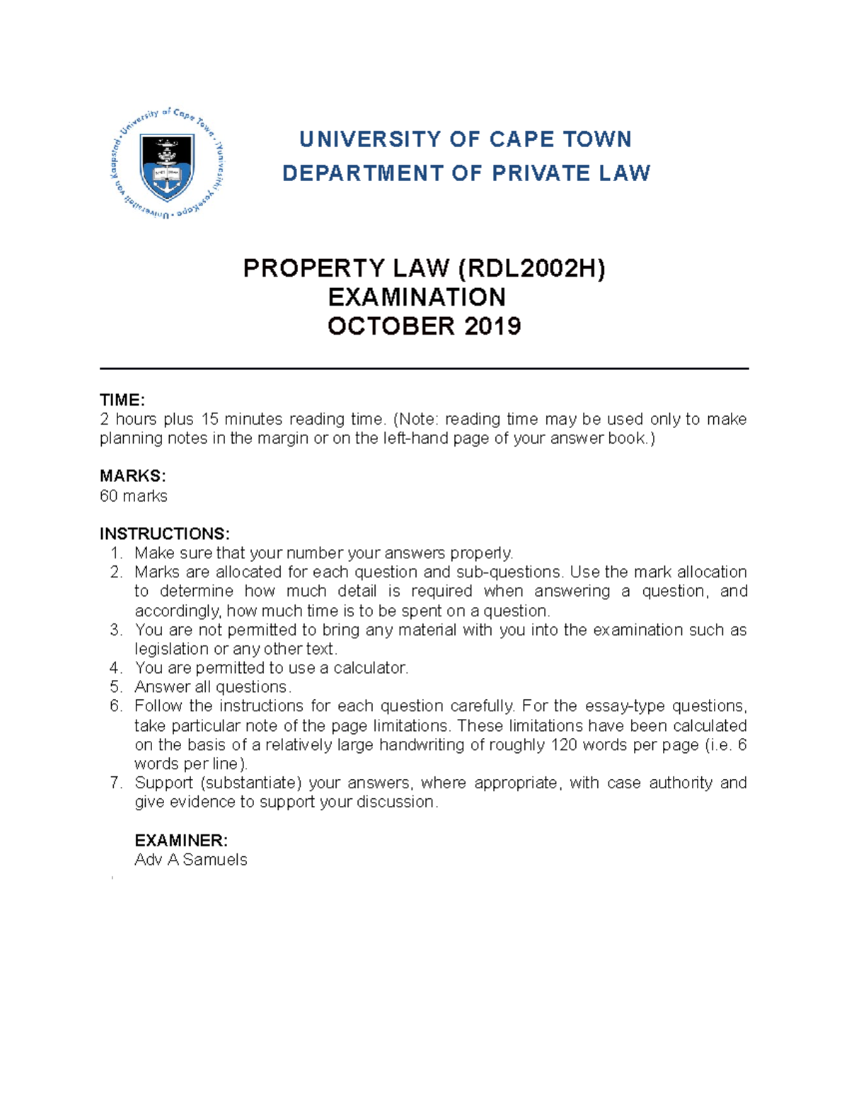 Exam 2020, questions PROPERTY LAW (RDL2002H) EXAMINATION OCTOBER 2019