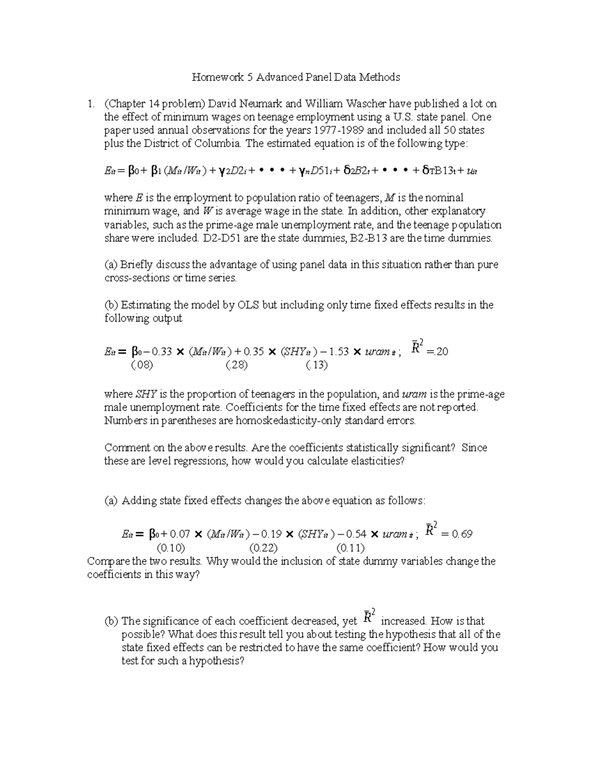 Hmk5 - Homework 5 Advanced Panel Data Methods 1. (Chapter 14 problem ...