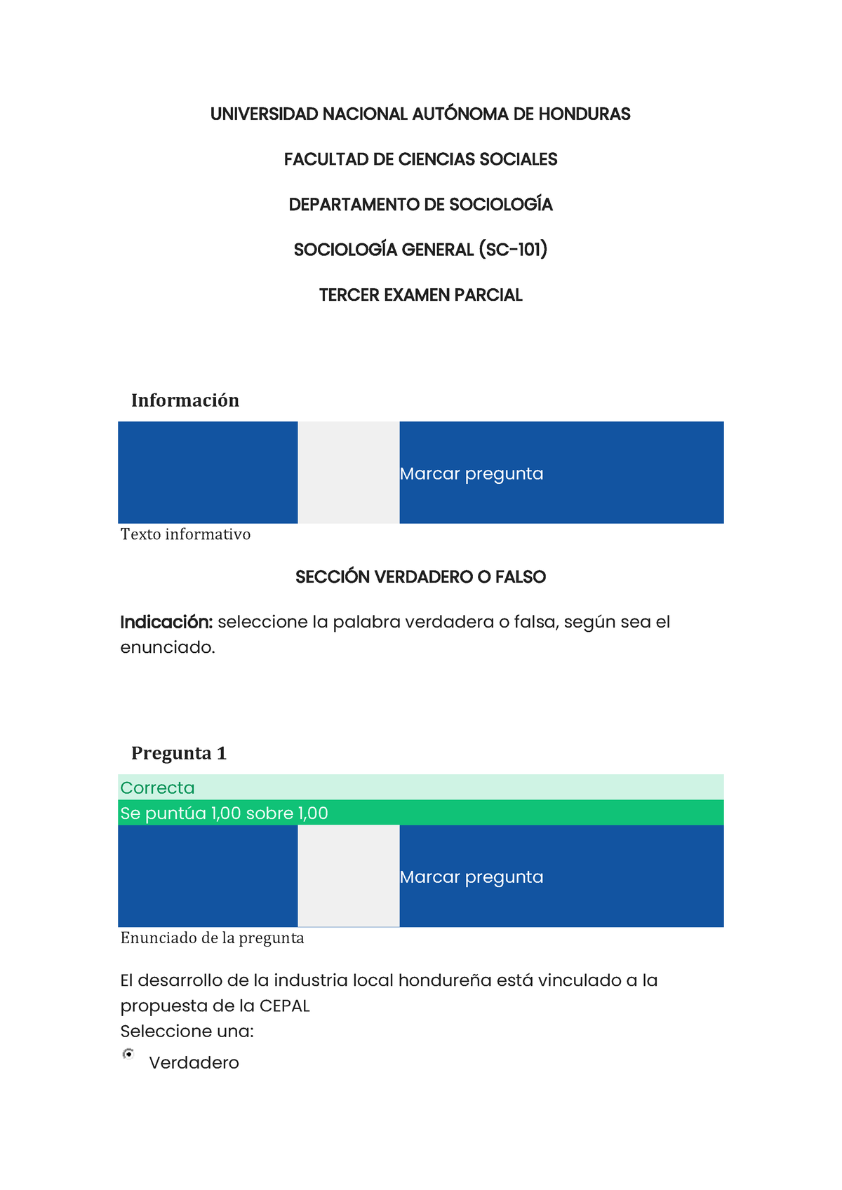 Examen 3 Sociologia. Sexto Intento 1 PAC 2022 UNAH - UNIVERSIDAD ...