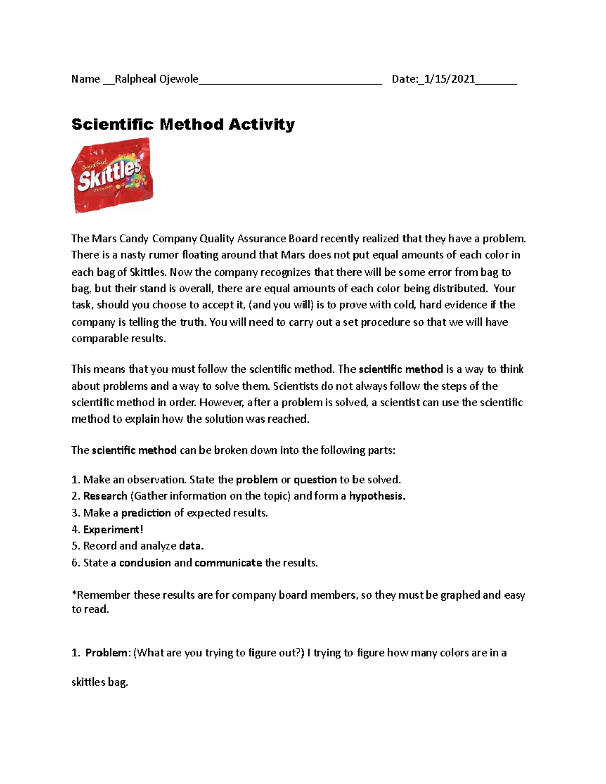 Skittles Lab (Student) Name Ralpheal Ojewole_____________________________ Date1/15/2021