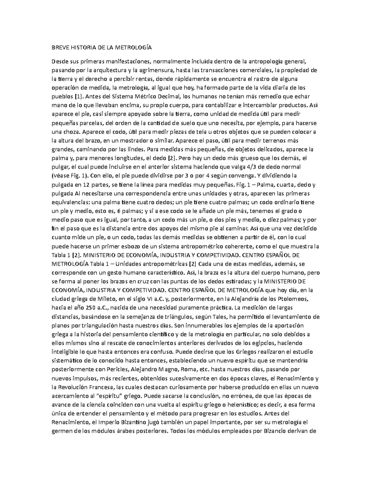 Breve Historia DE LA MetrologÍa BREVE HISTORIA DE LA METROLOGÍA Desde sus primeras Studocu