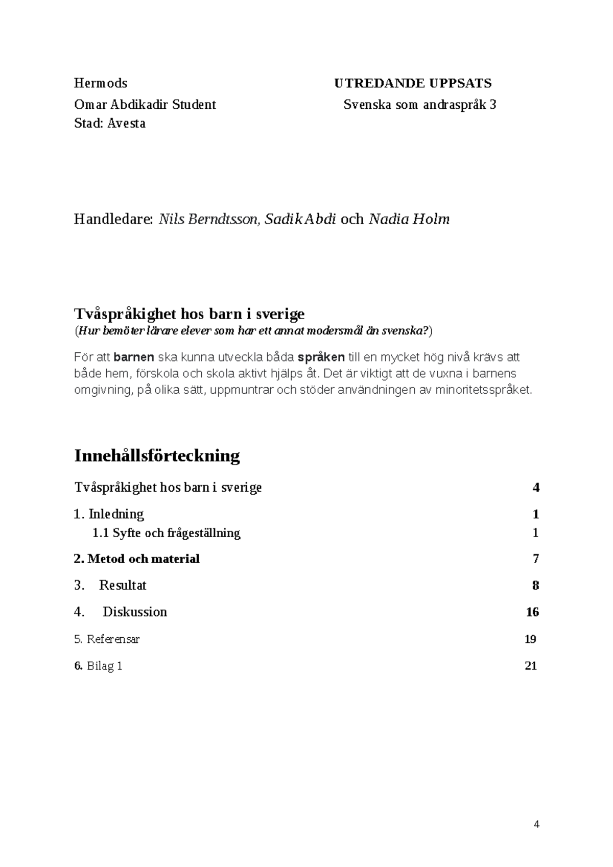 Uppsatsen Tva Spra Kighet Hos Barn I Sverige - Hermods UTREDANDE ...