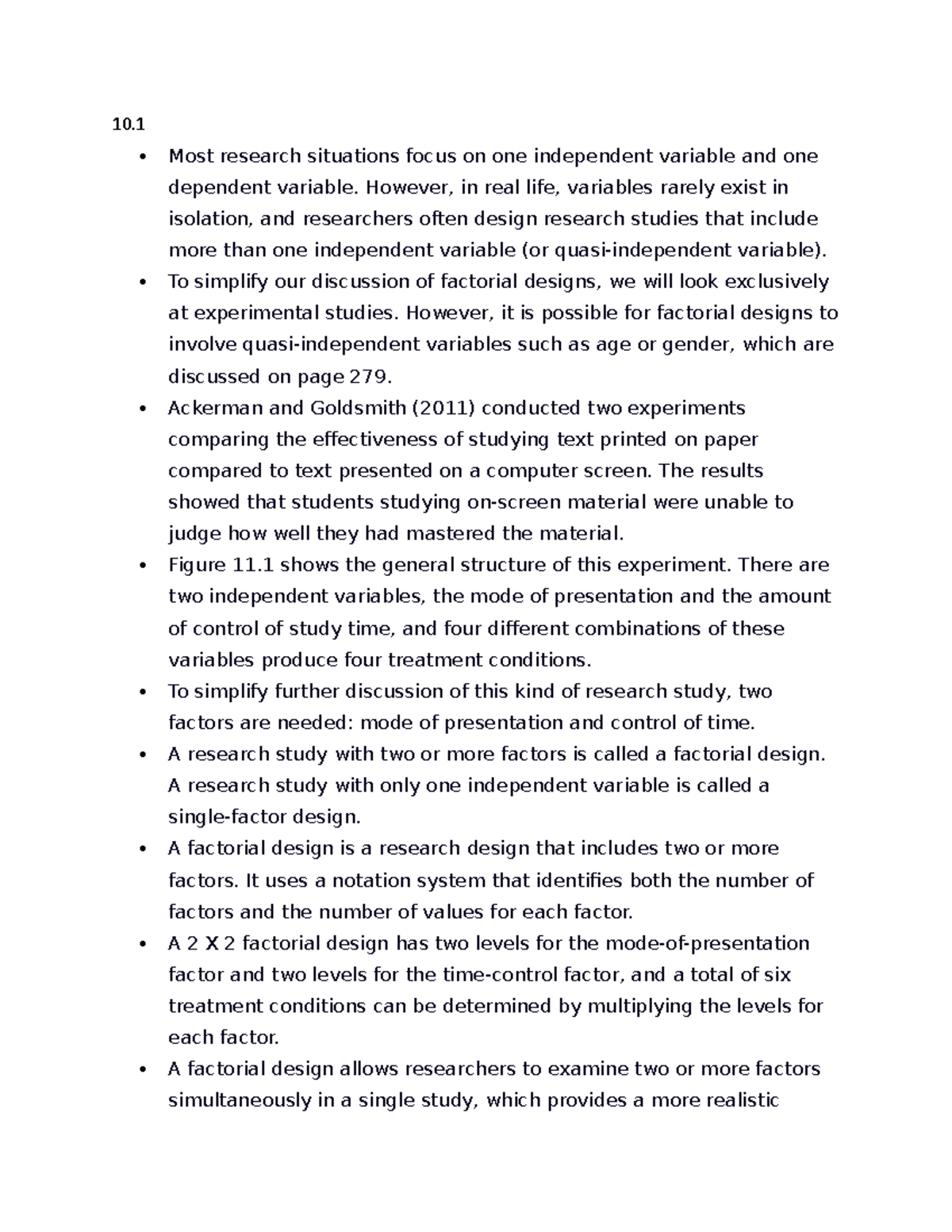 Chapter 11 notes - 10. Most research situations focus on one ...
