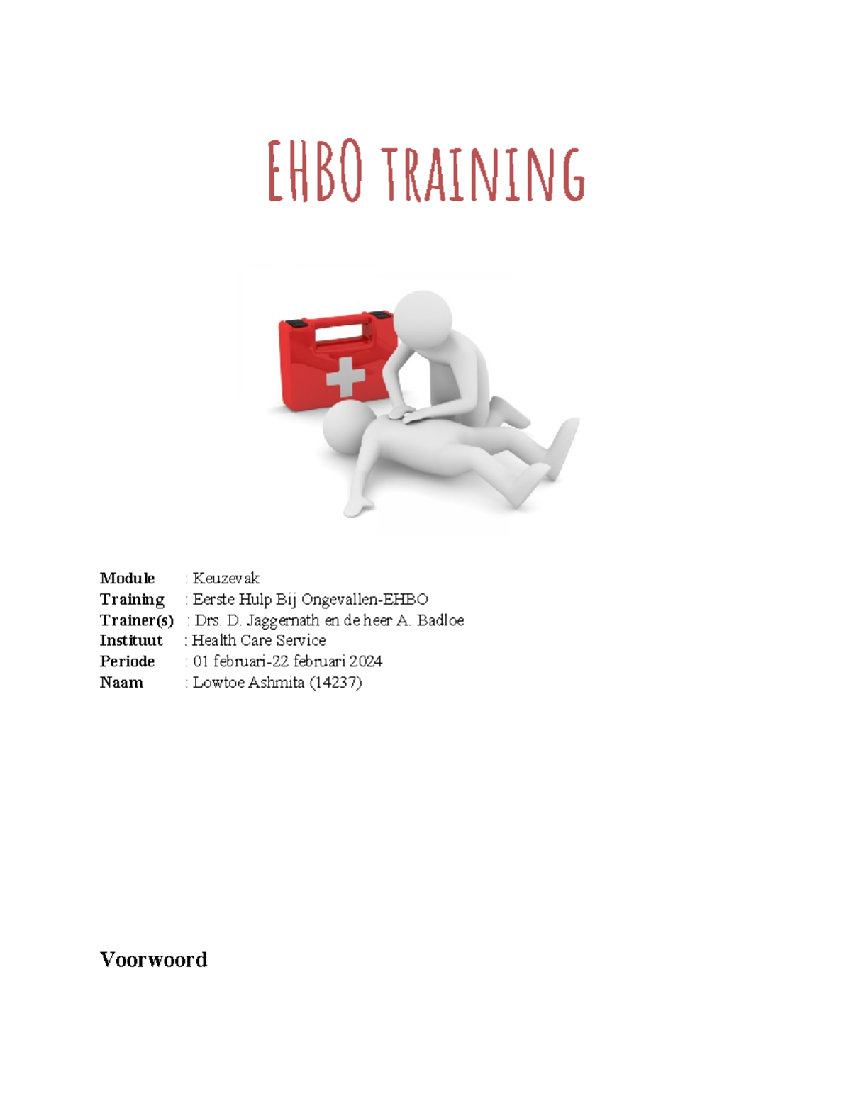 EHBO Training - EHBO Training Module : Keuzevak Training : Eerste Hulp ...