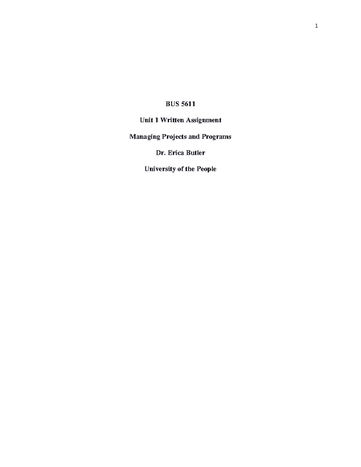 Unit 1 Written Assignment - BUS 5611 Unit 1 Written Assignment Managing ...