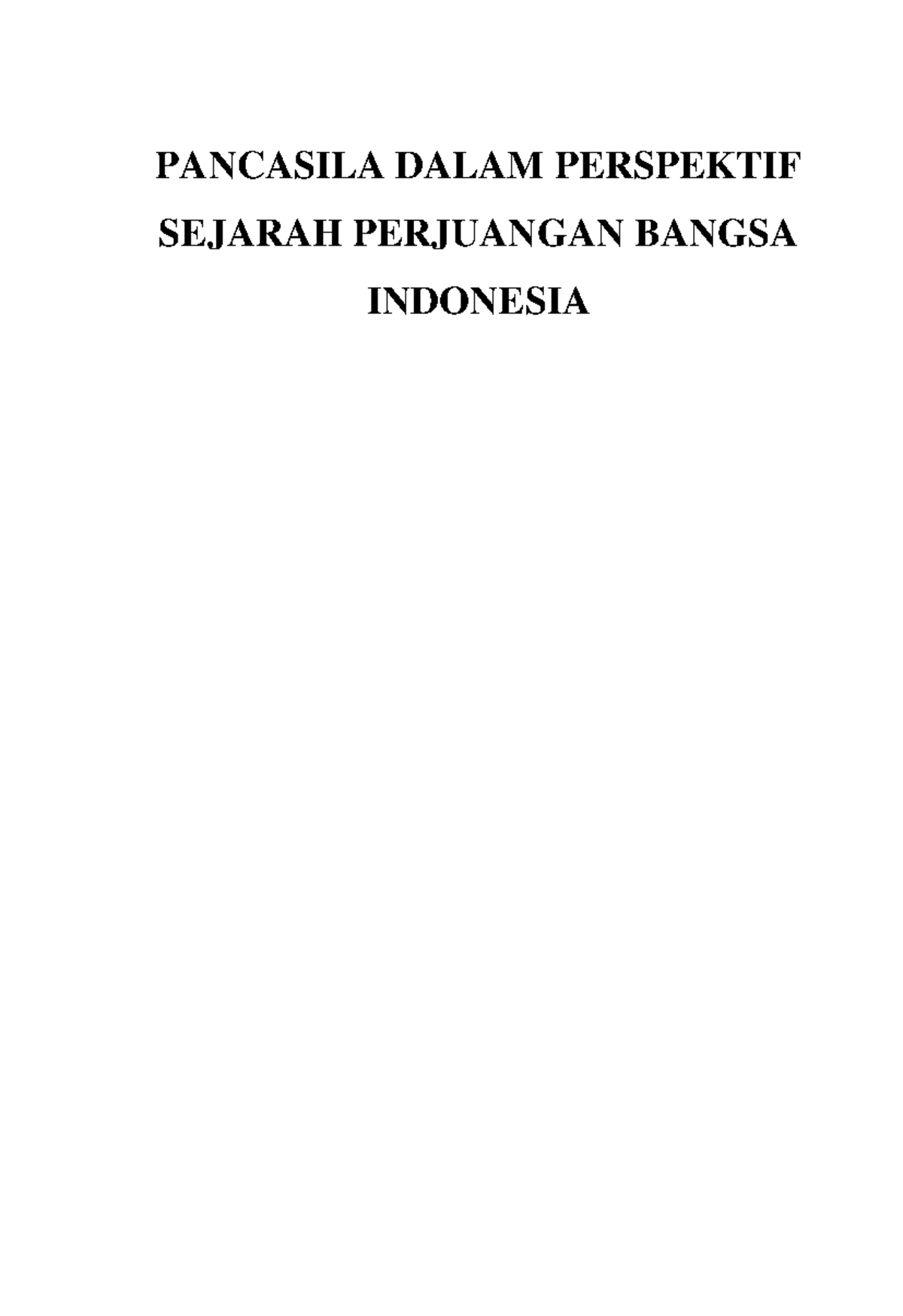 Pancasila Dalam Perspektif Sejarah Perjuangan Bangsa Indonesia ...