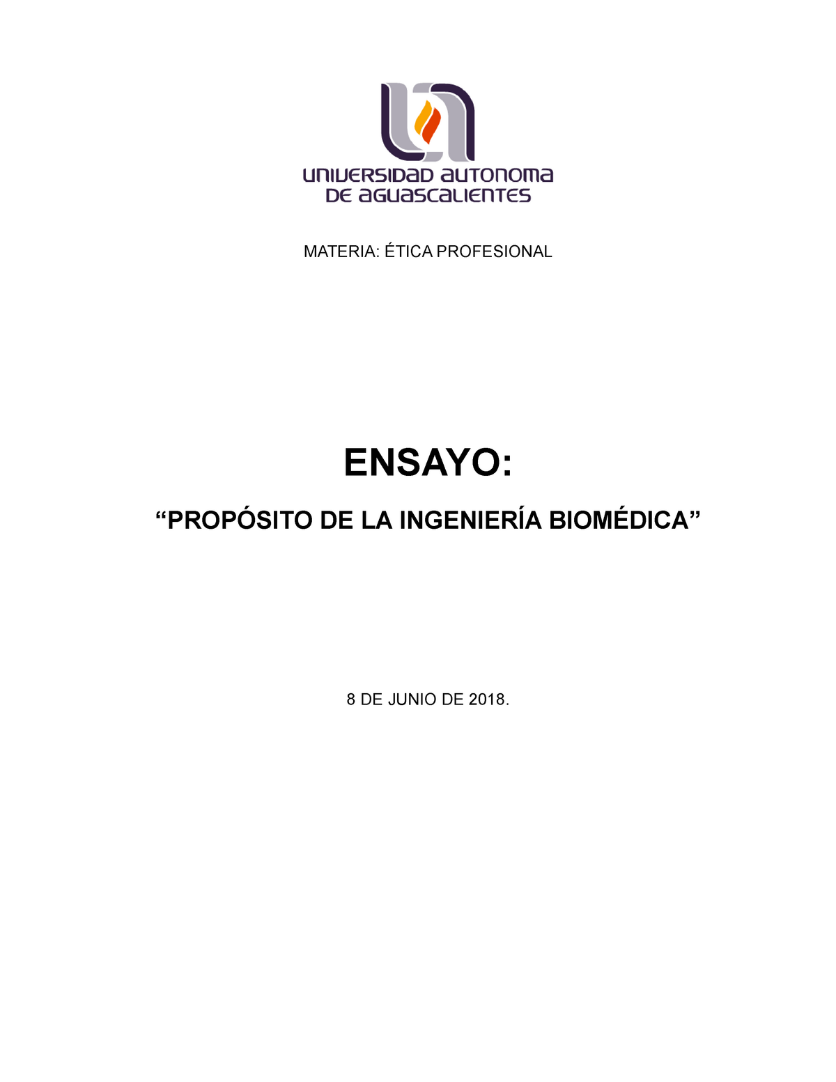 Proposito De La Ingenieria Biomedica Etica Profesional Studocu