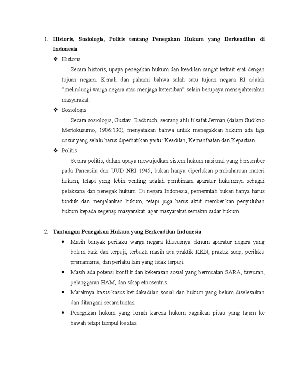 Penegakan Hukum Yang Berkeadilan Di Indonesia - Historis, Sosiologis ...