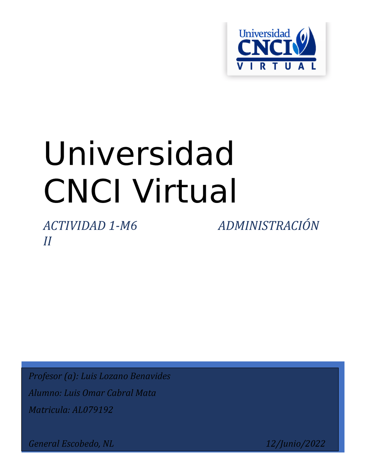 Actividad 1 (Administración II) LOCM - | Universidad CNCI Virtual ...