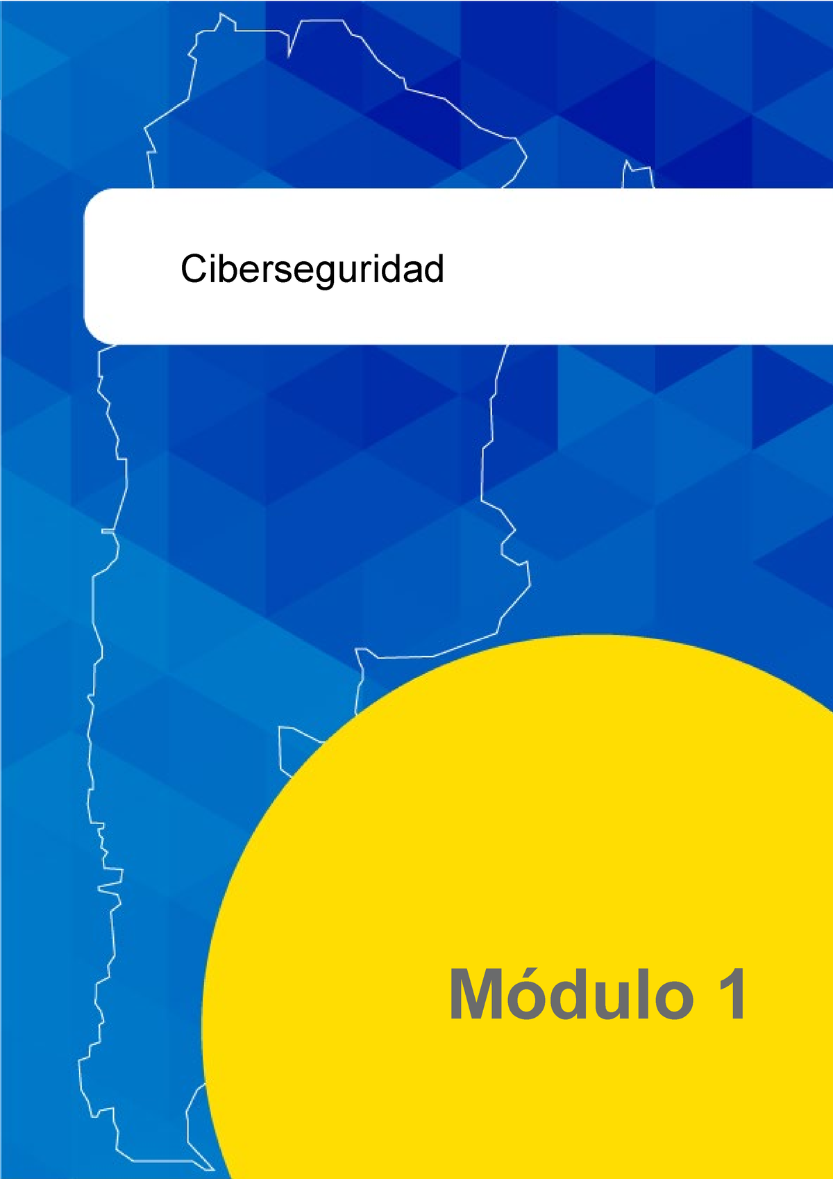 Lectura Módulo 1 - Curso Ciberseguridad - Módulo 1: Introducción A La ...