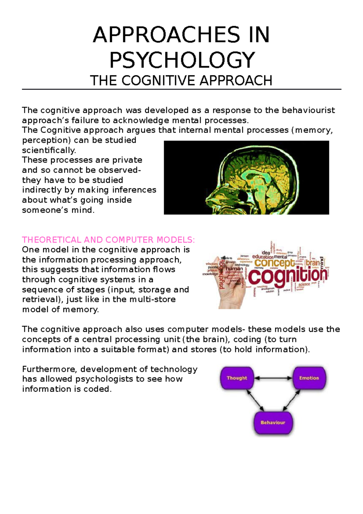 The cognitive approach APPROACHES IN PSYCHOLOGY THE COGNITIVE