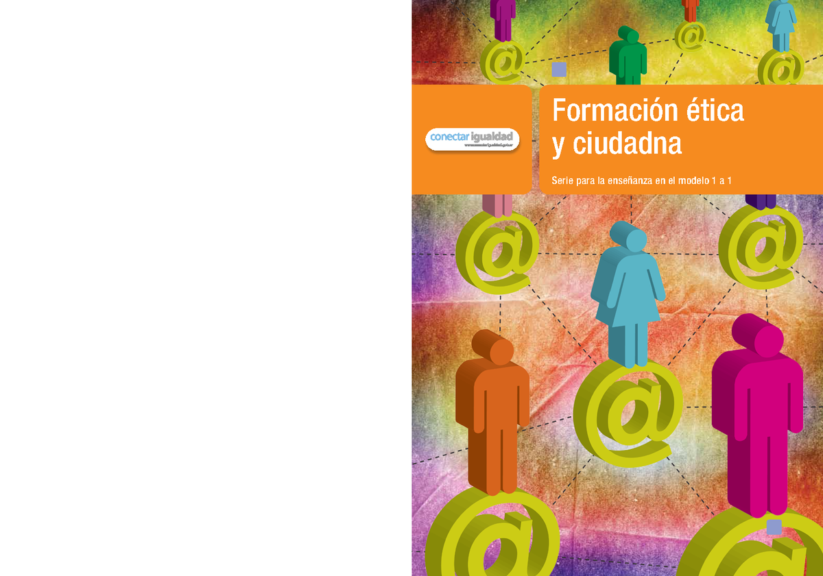 Formación Ética Y Ciudadana - Serie para la enseñanza en el modelo 1 a