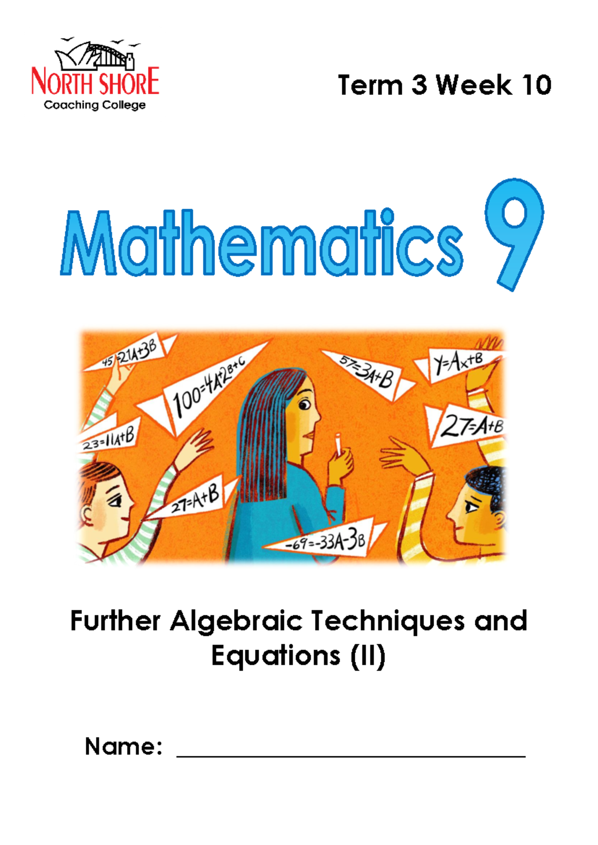 Y9MTerm 3Wk10 - so yh - Term 3 Week 10 Name ...