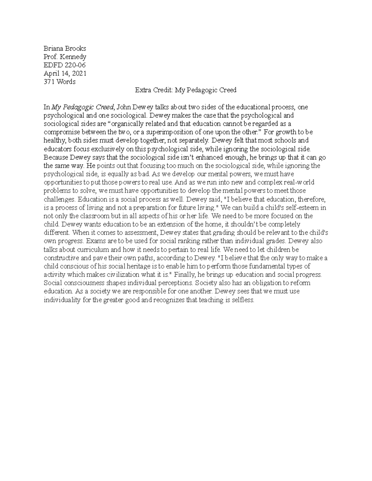 EC Dewey Pedagogic Creed - Briana Brooks Prof. Kennedy EDFD 220- April ...