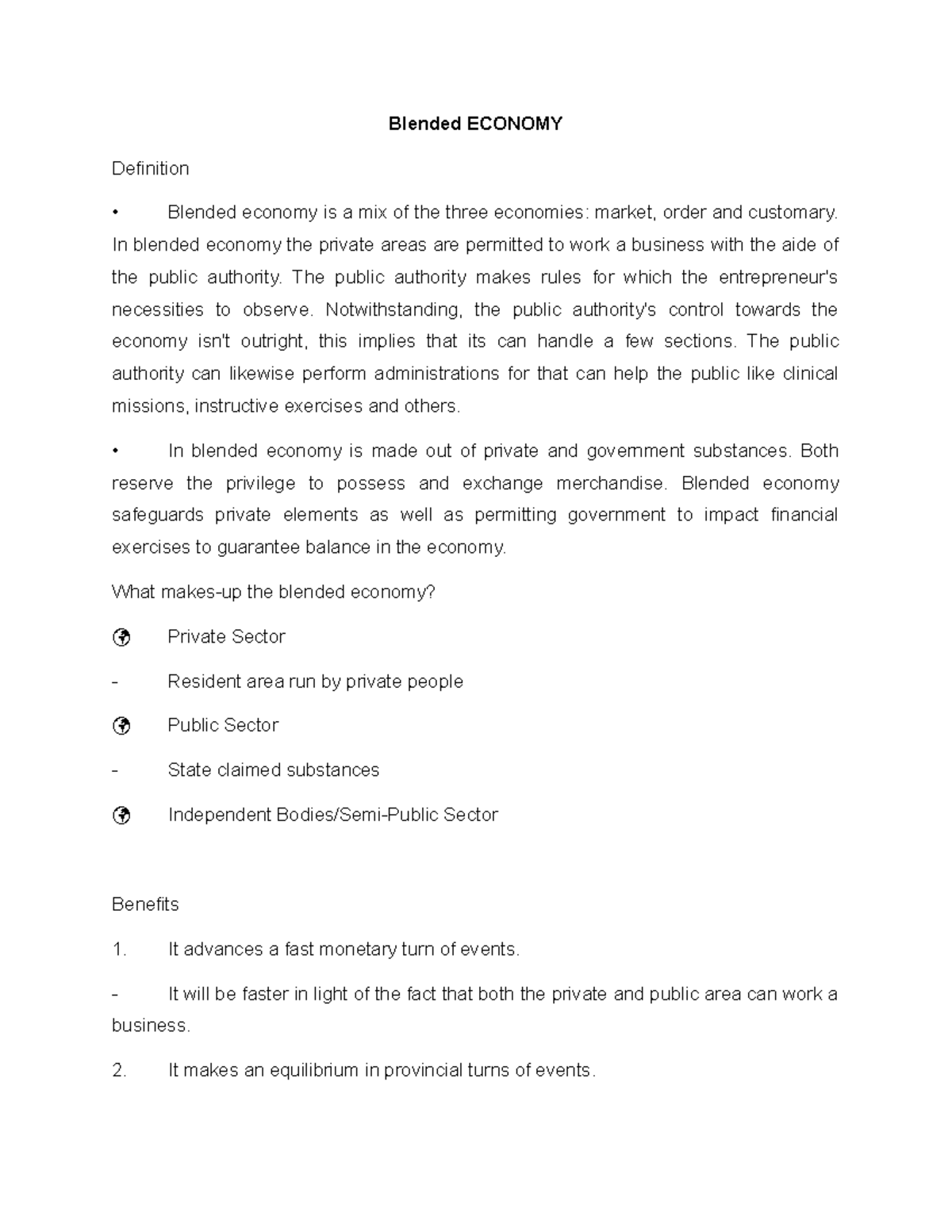 Blended Economy Blended ECONOMY Definition Blended economy is a mix