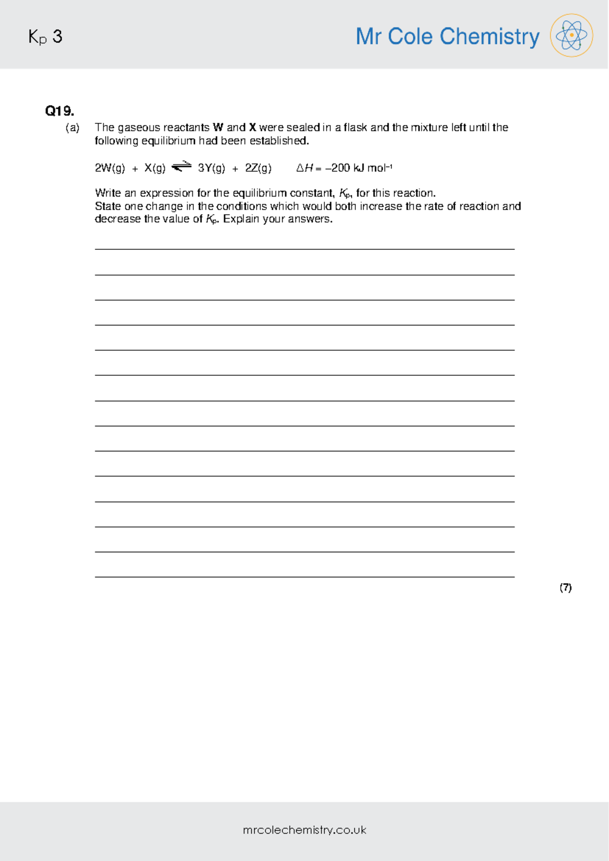 Kp Question Pack 3 - iiedjnejejej - Q19. (a) The gaseous reactants W ...