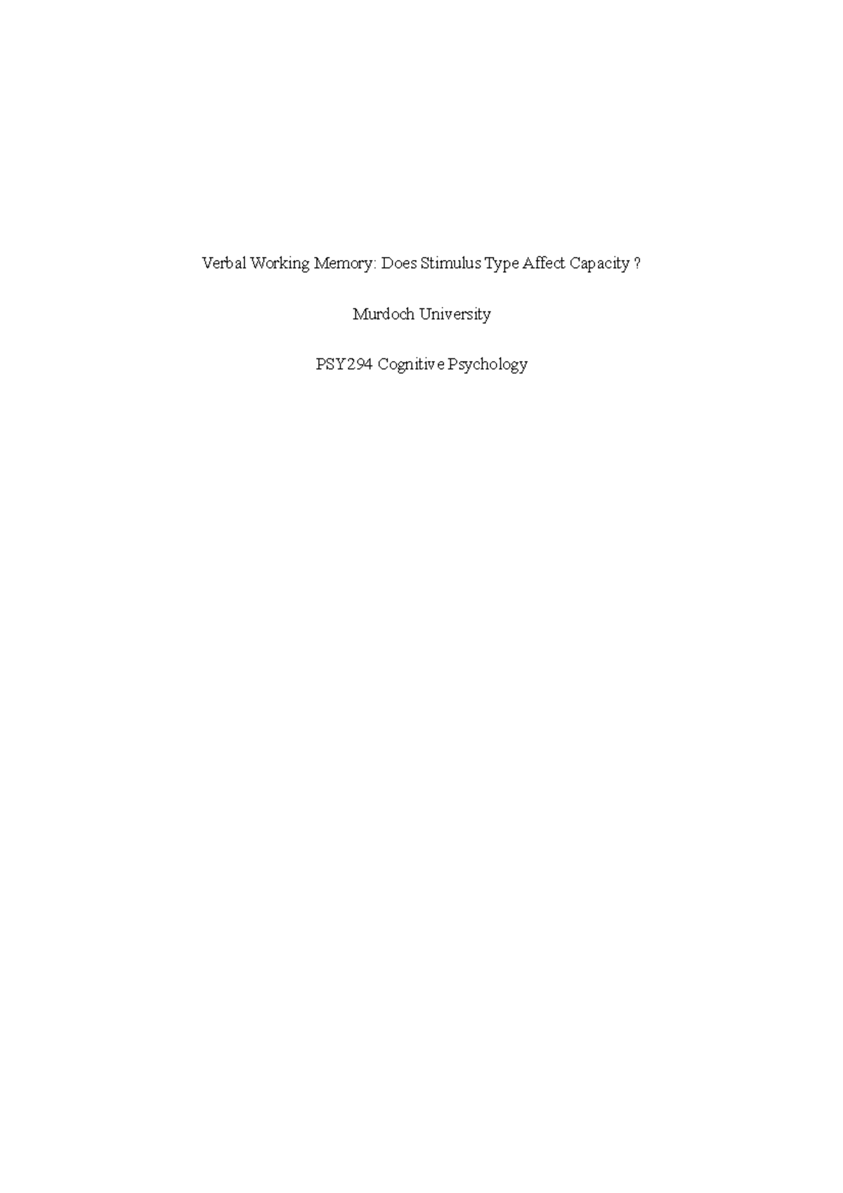 Verbal Working Memory: Does Stimulus type affect capacity - Verbal ...