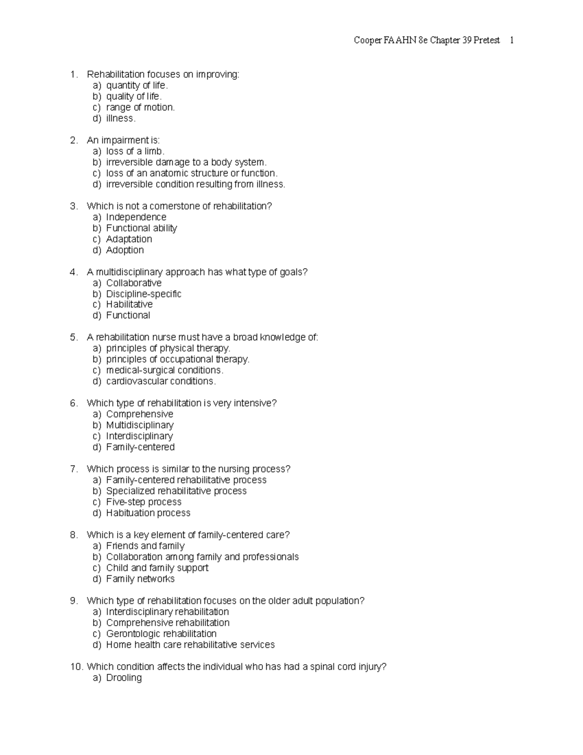 Chapter 039 - Cooper FAAHN 8e Chapter 39 Pretest 1 Rehabilitation ...