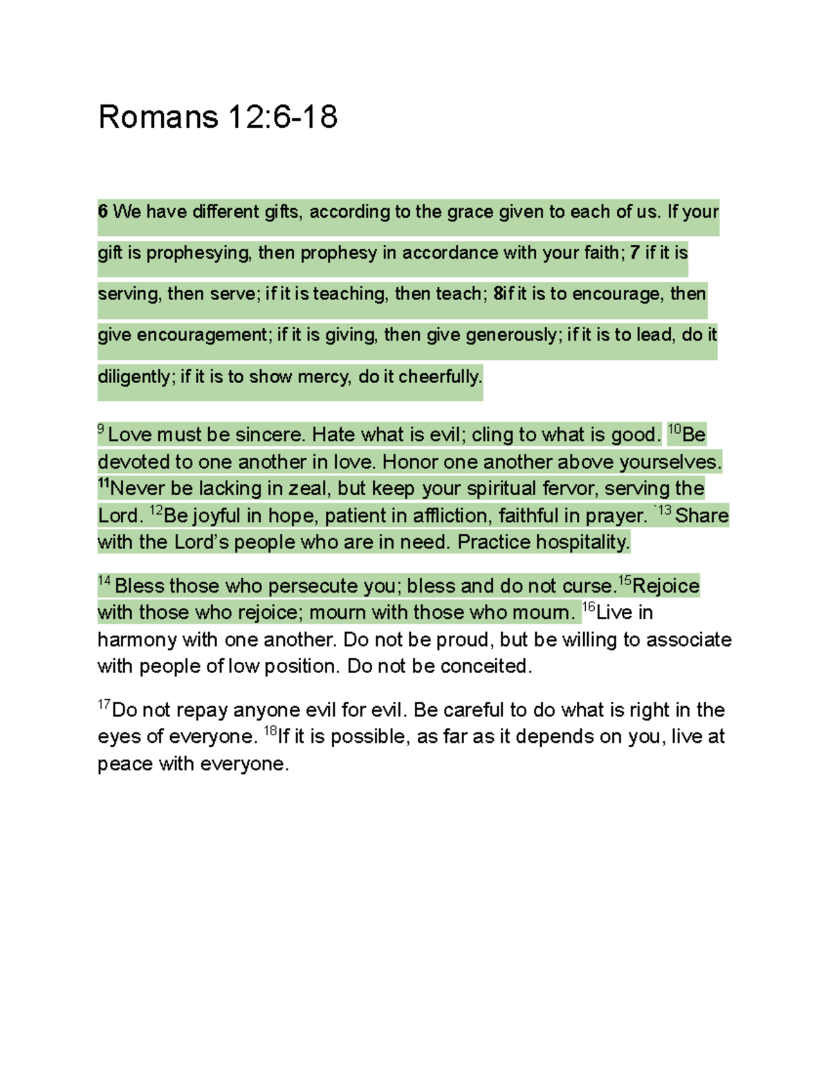 Romans 12 6-18 - Bible study - Romans 12:6- 6 We have different gifts ...