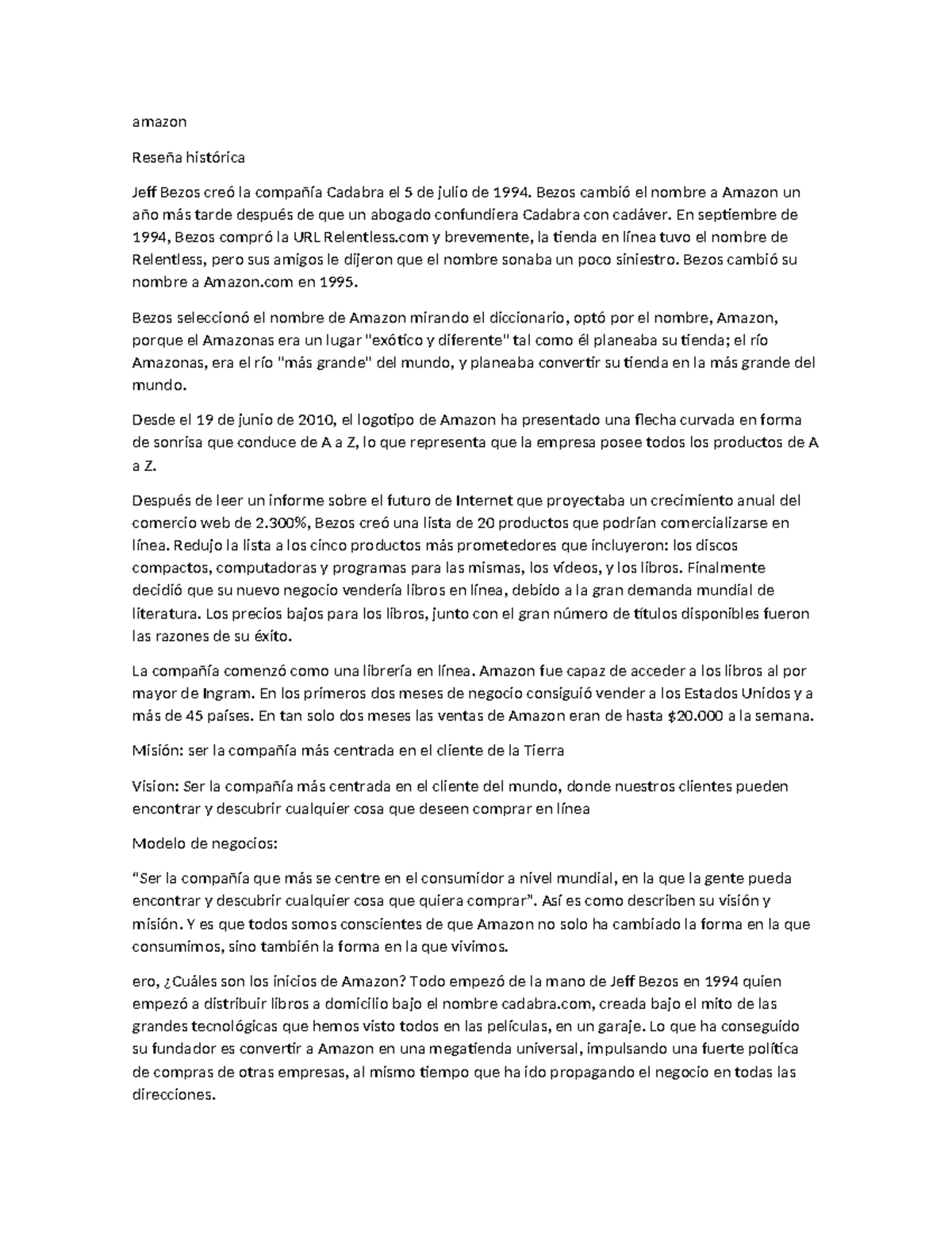 Amazon - amazon Reseña histórica Jeff Bezos creó la compañía Cadabra el ...
